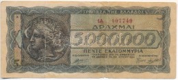 Görögország 1944. 5.000.000D T:III Szakadás
Greece 1944. 5.000.000 Drachmai C:F Tear
Krause... - Unclassified