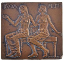 Beck Ötvös Fülöp (1873-1945) 1930. 'Buda-Pest / Isten Hozott' Br Plakett (68x64mm) T:2 Kis... - Non Classificati