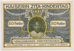 Ausztria 1916. 20h 'Zita Királyné Gyermeknap Sorsjegy' T:I,I-  Austria 1916. 20 Heller 'Kaiserin Zita... - Ohne Zuordnung