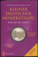 Günter Schön, Gerhard Schön: Kleiner Deutscher Münzkatalog - Von 1871 Bis Heute. 35.... - Unclassified