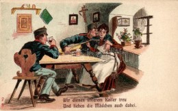 ** T1/T2 Wir Dienen Unserem Kaiser Treu... / Austrian Soldiers, Military Propaganda Litho - Ohne Zuordnung