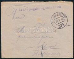 1918 Tábori Posta Levél 'K.u.k. Verpflegsfassungsstelle Busche' + 'FP 375' - Sonstige & Ohne Zuordnung