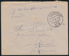 1918 Tábori Posta Levél 'K.u.k. Verpflegsfassungsstelle Busche' + 'FP 375' - Other & Unclassified