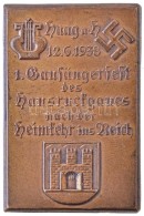 Német Harmadik Birodalom / Haag Am Hausruck 1938. '1. Bausängerfest Des Hausruckbaues Nach Der Heimkehr... - Ohne Zuordnung