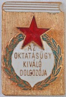 1964.. 'Az Oktatásügy Kiváló Dolgozója' Zománcozott Fém... - Ohne Zuordnung