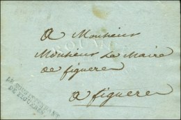Franchise Bleue LE SOUS INTENDANT / DE FIGUERES Sur Lettre Avec Texte Daté De Figueres 1812. - TB. - Autres & Non Classés