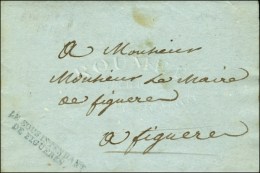 Franchise Bleue LE SOUS INTENDANT / DE FIGUERES Sur Lettre Avec Texte Daté De Figueres 1812. - TB. - Other & Unclassified