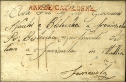 ARM. DE CATALOGNE Rouge Sur Lettre Avec Texte Daté De Figueras. 1811. - SUP. - Marques D'armée (avant 1900)