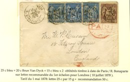 Càd PARIS / R. BONAPARTE / N° 67 + 79 + 90 (2) Sur Lettre Recommandée Pour Londres. 1878. - TB /... - Other & Unclassified