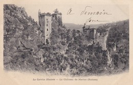 19-----le Château De Merles---(ruines)---voir 2 Scans - Otros Municipios
