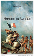 C1   Antoine Hiloi NAPOLEON EN AMERIQUE Uchronie - Other & Unclassified