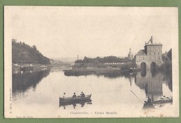 CPA  Dos Précurseur - ARDENNES - CHARLEVILLE - LE VIEUX MOULIN - Barques Animées, Pêcheurs - A. Gelly - Charleville