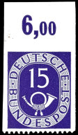 15 Pfg Posthorn, Abart "nur Unten Gezähnt", Postfrisches Kabinettstück Mit Oberrand (dort Mit Faltspur),... - Sonstige & Ohne Zuordnung