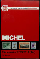 MICHEL Südamerika 2013/14, Band 3, Teil 1, (A-I), 39. Auflage, Sehr Gut Erhaltenes, Gebrauchtes 1018 Seiten... - Sonstige & Ohne Zuordnung