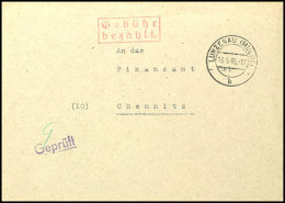 1945, Zensur-L1 "Geprüft" + Paraphe Auf Brief Aus LUNZENAU (MULDE) 18.9.45 An Das Finanzamt In Chemnitz,... - Other & Unclassified
