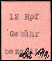 12 Pf. Gebührenzettel, Tadellos Postfrisch Ohne Gummi, Gepr. Zierer BPP, Katalog: 2I (*)12 Pf. Fee Label,... - Sonstige & Ohne Zuordnung