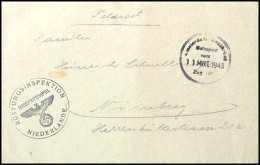 1943, 11.3. Feldpost-Brief, Absender Rüstungsinspektion Niederlande Nach Nürnberg, Entsprechender... - Sonstige & Ohne Zuordnung