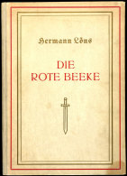 Originalunterschriften Sepp Dietrich Und H. Himmler, Auf Der Ersten Seite Des Buchs, "Die Rote Beeke" (ca. 1928)... - Other & Unclassified
