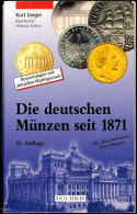 Jaeger, Kurt, Bearbeiter: Helmut Kahnt, Die Deutschen Münzen Seit 1871, 22. Auflage, Gietl Verlag, Regenstauf... - Other & Unclassified