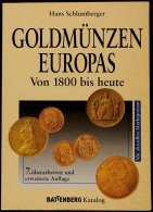 H. Schlumberger, 'Goldmünzen Europas. Von 1800 Bis Heute', 7. Auflage München 1997 (1245 Seiten,... - Other & Unclassified