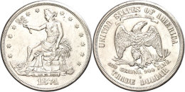 Trade Dollar, 1874, San Francisco, Kl. Rf., Ss.  SsTrade Dollar, 1874, San Francisco, Small Edge Nick, Very... - Sonstige & Ohne Zuordnung
