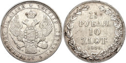 1 1/2 Rubel (10 Zloty), 1836, Nikolaus I., Warschau, Bitkin 1136, Randfehler Und Kratzer, F. Ss.  1 + Rouble... - Polen