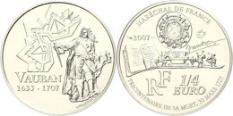 1/4 Euro, 2007, Sebastien Le Prestre De Vauban, KM 1461, Schön 910, Im Etui Mit OVP Und Zertifikat, Auflage... - Other & Unclassified