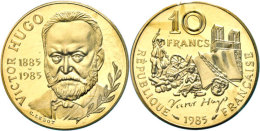 10 Francs, 1985, Piédfort, Kupfer-Nickel-Aluminium, Victor Hugo, Verschweißt, Mit Zertifikat In... - Sonstige & Ohne Zuordnung