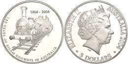 5 Dollars, 2004, 150 Jahre Eisenbahn In Australien, KM 730, Schön 796, Im Etui Mit OVP Und Zertifikat, Auflage... - Other & Unclassified