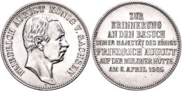 Silber-Gedenkmünze In 2 Mark Größe, 1905, Friedrich August III., Auf Den Besuch Der Münze... - Sonstige & Ohne Zuordnung