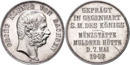 Silber-Gedenkmünze In 2 Mark Größe, 1903, Georg, Auf Den Besuch Der Münze Durch Den... - Other & Unclassified