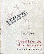 Programme/Théatre De Dix Heures/Raoul Arnaud/IVéme Toc Exactement/Convolon /Robert DHERY/J Grello/années 1940   PROG109 - Programas