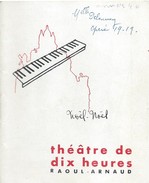 Programme/Théatre De Dix Heures/Raoul Arnaud/Fou-Té Nou-La/Maurice Horgues/AM Carriére/B Lavalette/ Vers 1950   PROG110 - Programmi