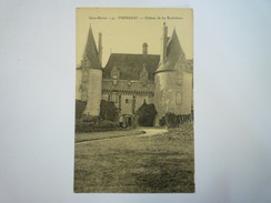THENEZAY  (Deux-Sèvres)  :  Château De La ROCHEFATON   - Thenezay