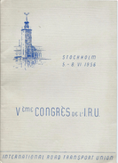 Programme/5éme Congrés De L'IRU/ International Road Transport Union /Stockholm/Suéde/1956  PROG130 - Programme