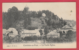 Comblain-au-Pont - La Vieille Eglise - 1909 ( Voir Verso ) - Comblain-au-Pont