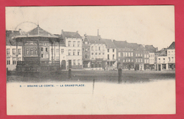 Braine-le-Comte - La Grand'Place ... Kiosque - 1907 ( Voir Verso ) - Braine-le-Comte