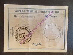 Coupon Réponse De L Union Francaise Algérie Constantine Les Ecoles 1955 Beau Cachet - Lettres & Documents