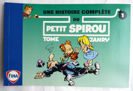 ALBUM BANDES DESSINEES PUBLICITAIRE FINA LE PETIT SPIROU TOME & JANRY T1 1996 - Petit Spirou, Le