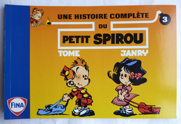 ALBUM BANDES DESSINEES PUBLICITAIRE FINA LE PETIT SPIROU TOME & JANRY T3 1996 - Petit Spirou, Le