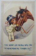 CARTE POSTALE CPA 1919 ILLUSTRATEUR RIGHT TU NE ME FERA PAS TOMBER DIS ENFANT CHEVAL - Right