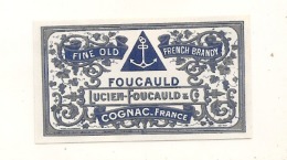 étiquette -  1900/1960 - Mini étiquette Mignonette - Flask - COGNAC BRANDY  Lucien Foucault  - 5cm - Whisky