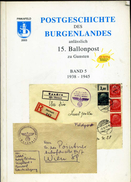 Timbre - Livre  - Postgeschichte Des Burgenlandes Anlässlich 15. Ballonpost Zu Gunsten Band 5 1938-1945 - Other & Unclassified