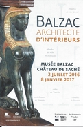 37 - BALZAC Architecte D'intérieurs - MUSEE BALZAC CHATEAU DE SACHE - Juillet 2016-Janvier 2017 - Musei