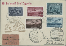 Lettre Zeppelin 3 SAF 1932. CP, Càd Bucuresti 12 AV 1932 Càd De Transit Friedrichshafen 18.4.32 Pour... - Other & Unclassified