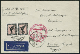 Lettre Zeppelin Orientfahrt 1929, L. Càd Friedrichshafen 24 Mrs 29, Pour Le Caire Gizeh, Arrivée... - Other & Unclassified