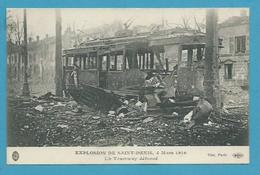 CPA - Tramway Défoncé  - Explosion En 1916 SAINT-DENIS 93 - Saint Denis