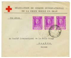 RED CROSS : 3R(x3) On Envelope DELEGATION CROIX ROUGE EN IRAN To SWITZERLAND. Vf. - Iran