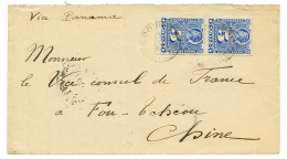 CHILE To FOUT-TCHEOU (CHINA) : 1908 CHILE 5c(x2) On Envelope To French Consul FOUT-TCHEOU. Verso, Chinese Cds FOOCHOW. V - Other & Unclassified