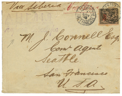 1903 FRENCH P.O 25c Canc. TIENTSIN CHINE + Very Rare Russian Cachet In Violet On Envelope VIA SIBERIA To USA. Vf. - Altri & Non Classificati